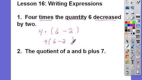 Lessons 15 and 16 Reading and Writing Expressions Where Letters Stand for Numbers