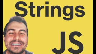 JavaScript Strings in under 60 seconds