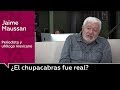 Jaime Maussan:"Сreo que el chupacabras puede ser una criatura de otra dimensión"