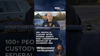 100 people in federal custody after ICE raid on local nightclub in Colorado