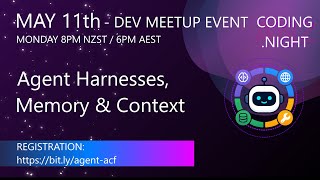 Agent Harnesses, Memory & Context