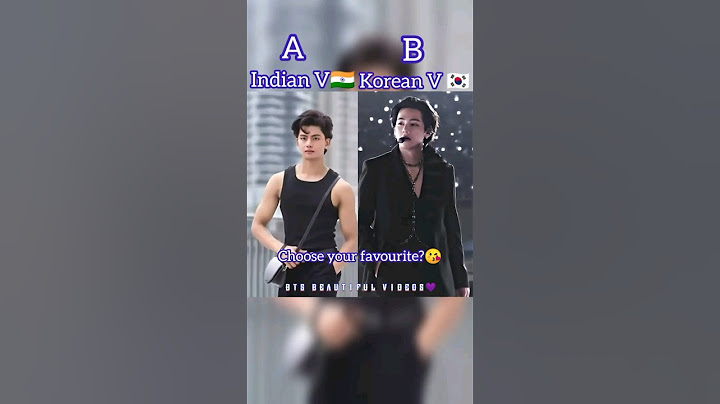 Who is your favourite?🤔😘# Indian V❤️#Korean V💜#Short😍