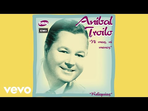 Aníbal Troilo - Yo Tengo Un Pecado Nuevo (Audio)