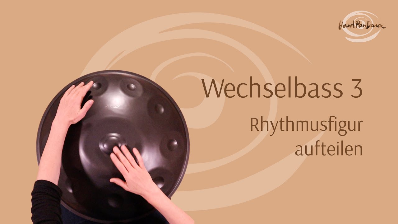Wechselbass 3 (Rhythmusfigur aufteilen) - Handpan Tutorial
