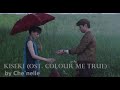 Kiseki OST. Color Me True - Che&#39;nelle | Lagu Jepang asik didengar