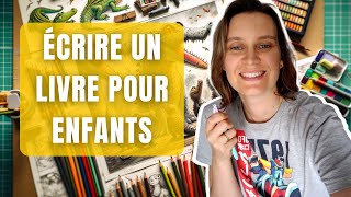 Mode d'emploi : comment écrire un livre pour enfant ?