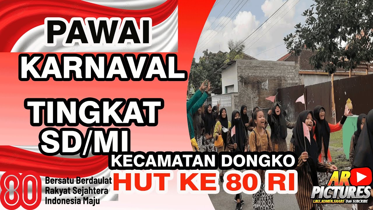 🔴 LIVE||KARNAVAL SD/MI KEC.DONGKO KAB.TRENGGALEK DALAM RANGKA HUT RI KE 80