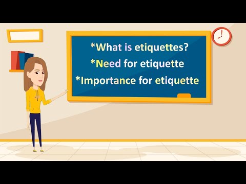 Video: Wat is etiquette in eenvoudige woorden?