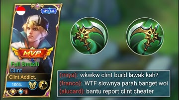 CLINT BUILD CORROSION SCYTHE 100% HARAM!!! 🔥 BUILD SUPREME CLINT TERSAKIT 2022 | MOBILE LEGENDS