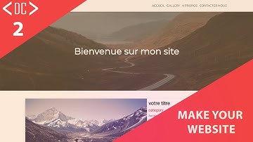 Make you website in HTML5 and CSS3 : Part 2