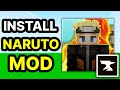 How To Install Minecraft Naruto Anime Mod