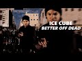 Ice Cube Better Off Dead Intro Legendado mp3