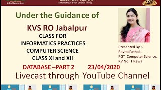 CLASS XII DATABASE CONCEPTS (IP, CS) PART 2