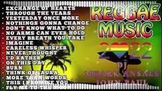 MOST REQUESTED REGGAE LOVE SONGS 2022 - OLDIES BUT GOODIES REGGAE SONGS - BEST ENGLISH REGGAE SONGS