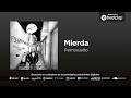 Perrosuelto - Mierda