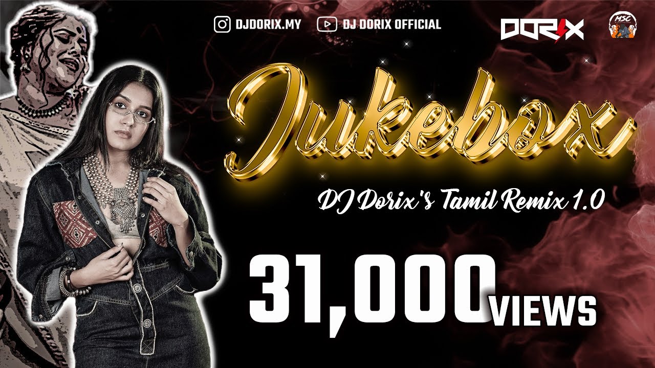 DJ DORIX   Tamil Remix Jukebox V1  Exclusive Trending Hits