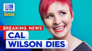 Comedian and actor Cal Wilson dies, aged 53 | 9 News Australia