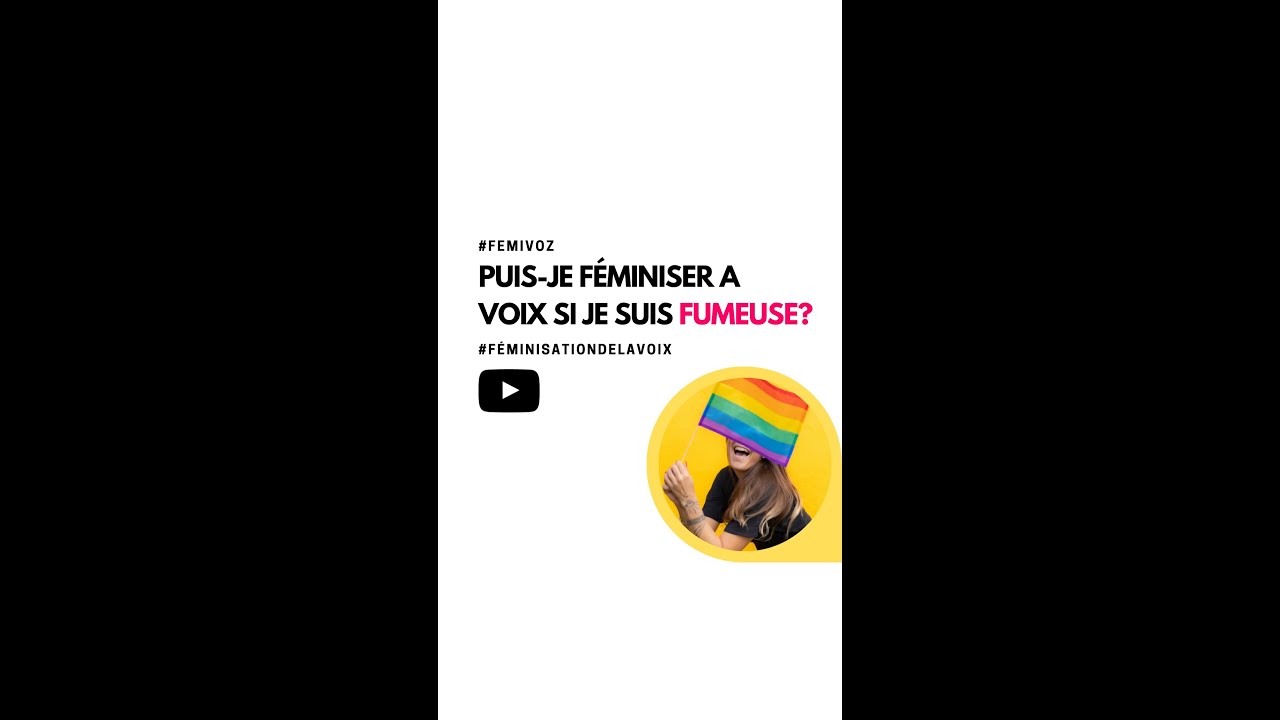 TABAC ET FMINISATION DE LA VOIX : puis-je fminiser a voix si je suis  fumeuse?