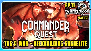 Commander Quest | EP01 |  Let's Try | Game Play - Great Tug-A-War Deck-Building Roguelike!