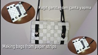 Kagıt Şeritlerden Çanta Yapma Making Bags From Paper Strips Geridönüşümrecyclesıfır Atık