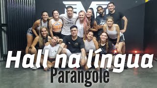 HALLS NA LÍNGUA | PARANGOLÉ | COREOGRAFIA |PELADOAXE & PEKE BAEZ |MUNDO MARAVILHOSO |CLASE AXE HITS