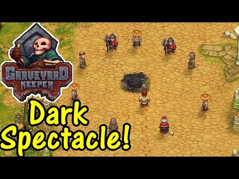 Let's Play Graveyard Keeper #2: A Dark Spectacle! - YouTube