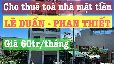 Cho thuê mặt tiền kinh doanh Đại lộ Lê Duẩn - Phan Thiết