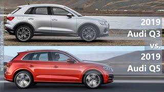 2019 Audi Q3 vs 2019 Audi Q5 (technical comparison)