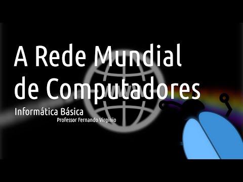 Informática Básica - A Rede Mundial de Computadores