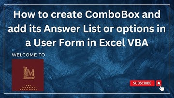 How to Create ComboBox and add its answer list or options in a User Form in Excel VBA