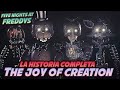 THE JOY OF CREATION | La Historia Completa | Five Nights at Freddy´s