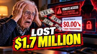 He Lost $1.7 Million to a Remote Access Scam — Here's How to Protect Yourself