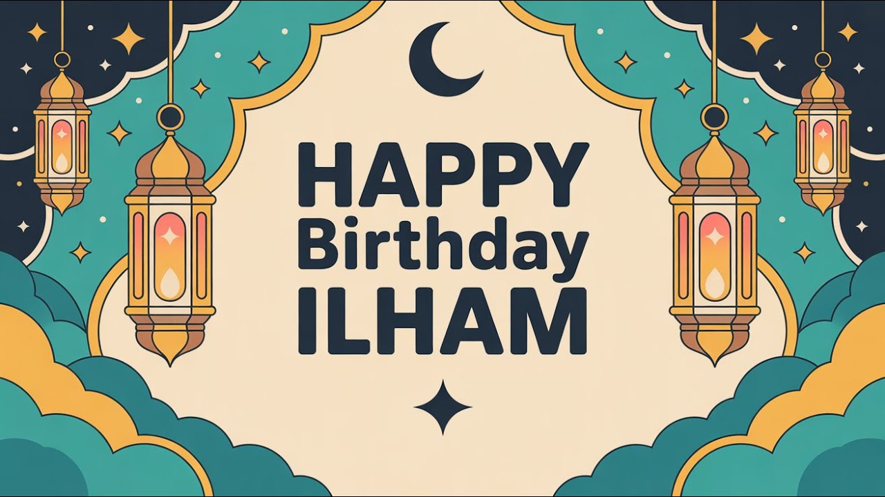 Ilham Birthday Song - Nasheed - Happy