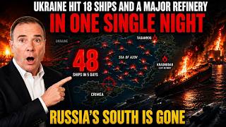 Ukraine Just Hit 18 Vessels and a Major Refinery in One Night — Russia's South Is Gone | Ben Hodges
