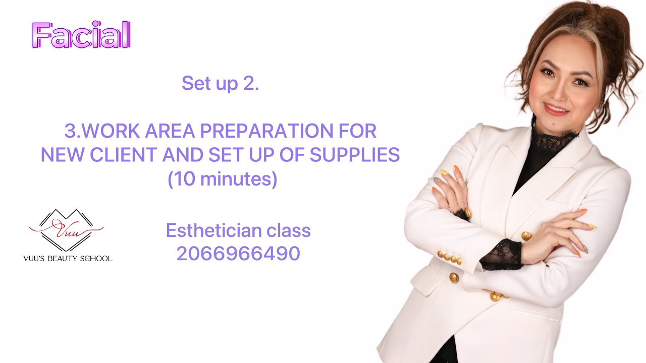 Esthetician Trainning for state WA.3 work area preparation for new ...