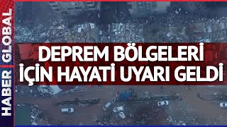 285 Artçı Sarsıntı! Deprem Bölgeleri İçin Hayati Uyarı Geldi!