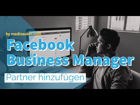  New  Facebook Business Manager - Partner (Agentur oder Unternehmen) hinzufügen