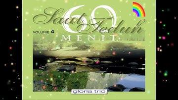 GLORIA TRIO 60 MENIT SAAT TEDUH VOL.4