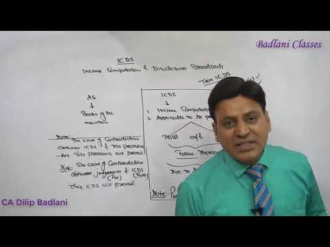 Income Tax : AY 18-19 : ICDS : Lecture 1 : Income Computation & Disclosure Standards