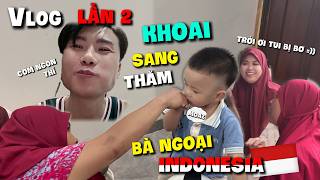 Vlog | Lần 2 đưa Khoai sang thăm Bà Ngoại | Đạt Villa