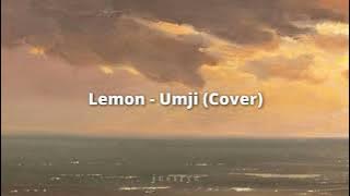 Lemon - Umji (cover) [speed up   reverb version 🎶]