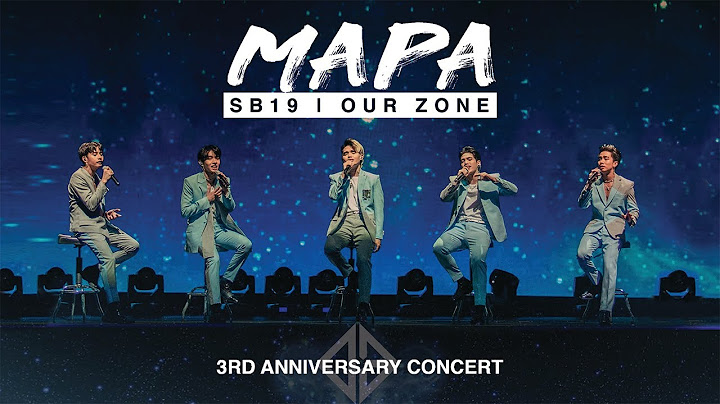 SB19 - MAPA | OUR ZONE CONCERT | FULL VIDEO (HD)🔥🔥🔥