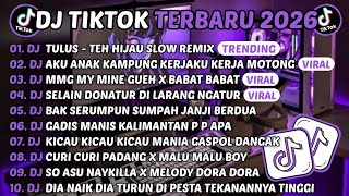 Download lagu DJ TIKTOK TERBARU 2026-🎵DJ TULUS - TEH HIJAU SLOW REMIX 🎵DJ AKU ANAK KAMPUNG KERJAKU KERJA MOTONG