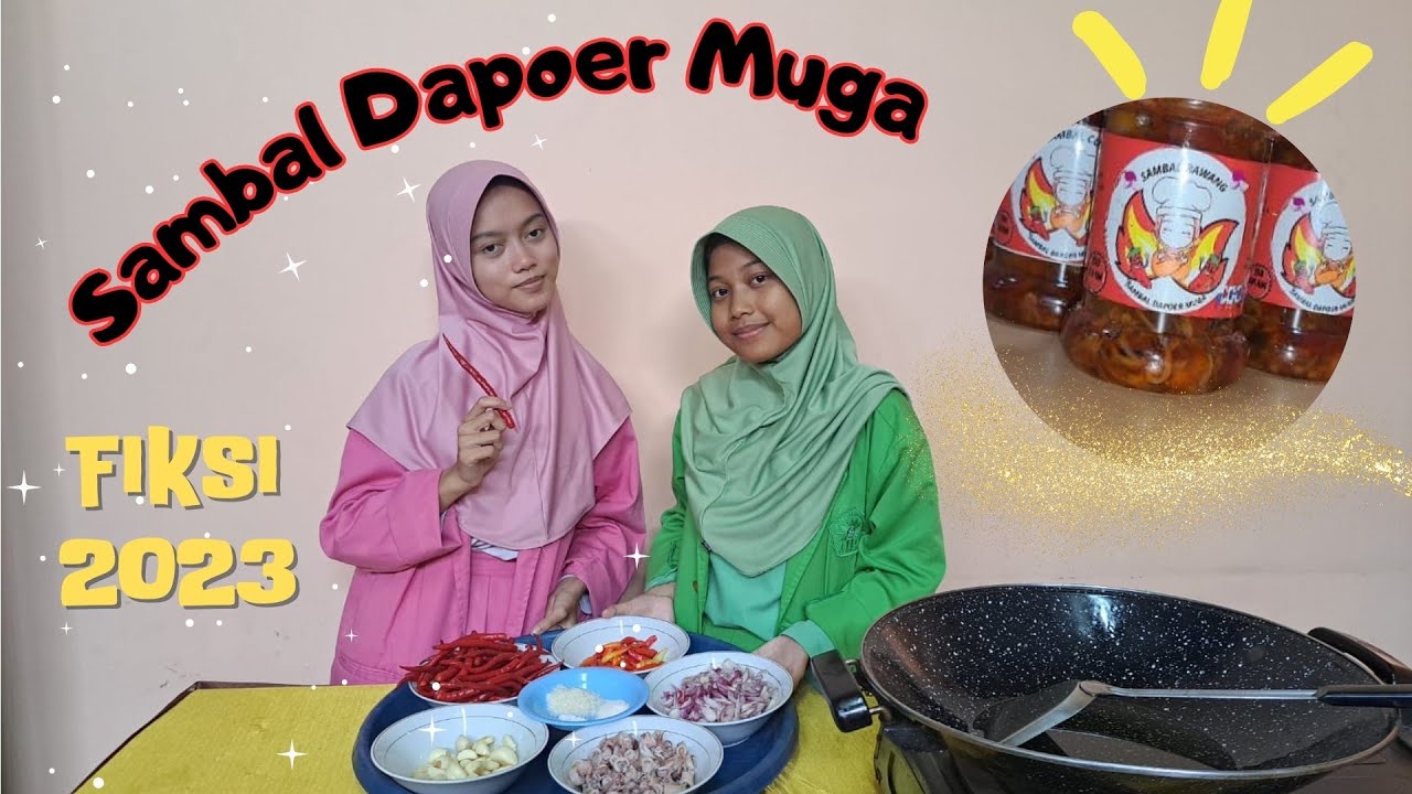 FIKSI 2023 - BIDANG PARIWISATA DAN KULINER - SAMBAL DAPOER MUGA - Video Pitching