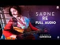 Sapne re  full audio  secret superstar  aamir khan  zaira wasim  amit trivedi  kausar  meghna