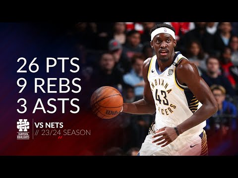 Pascal Siakam 26 pts 9 rebs 3 asts vs Nets 23/24 season