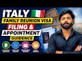 🇮🇹 Italy Family Reunion Visa | Documents + Filing + Appointment Full Guide