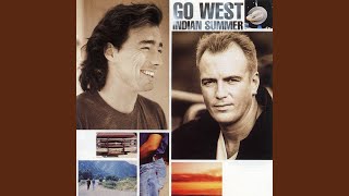 Video thumbnail of "Go West - Tell Me"