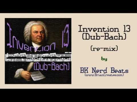 Invention 13 (Dub-Bach) (remix) by BK Nerd Beats
