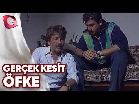 Gerçek Kesit | Öfke